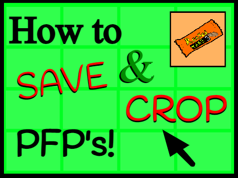 How to Save and Crop PFP's