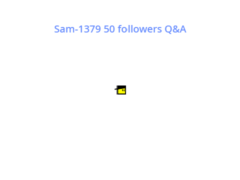 I'm back + 50 followers Q&A