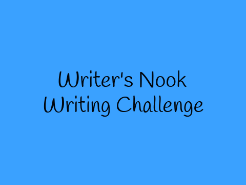 (CLOSED) Writer's Nook Writing Challenge Febuary