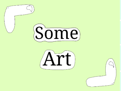 【Ｓｏｍｅ　ａｒｔ】 