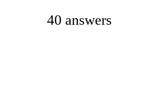 40 answers