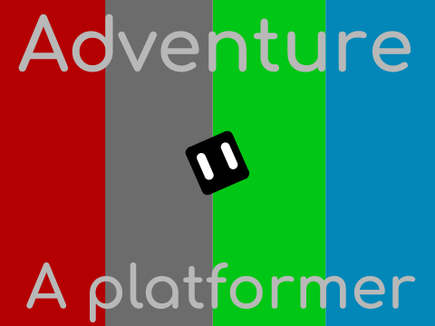 Adventure a platformer!