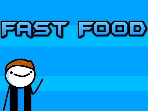 Fast Food