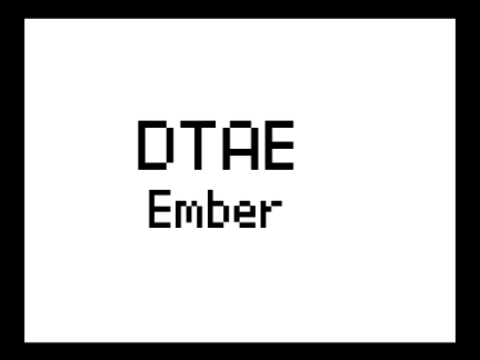 DTAE | Ember 