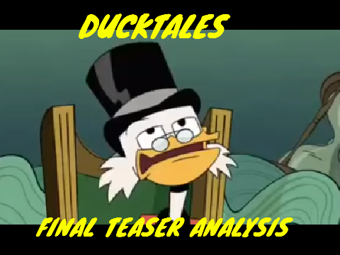 Final Teaser Analysis |DuckTales| 