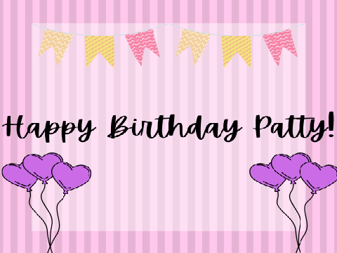 Happy Birthday Patty!!