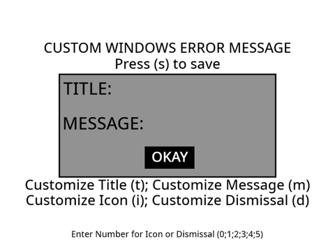 Custom Windows Error Message Generator