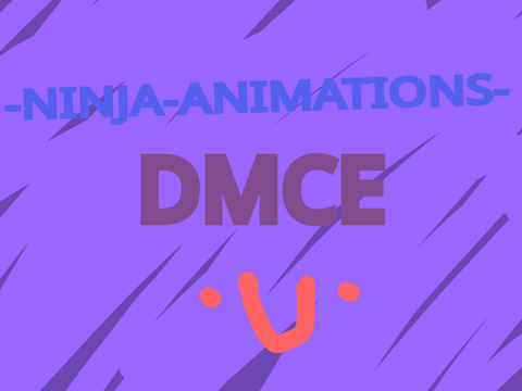 -Ninja-Animations- DMCE