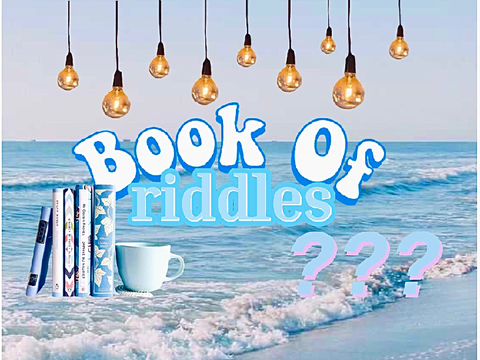 riddles <3