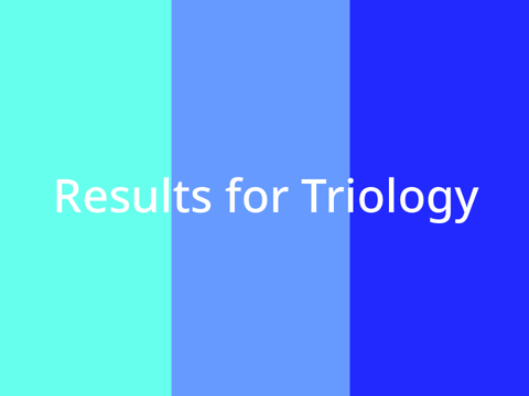 Results for Triology