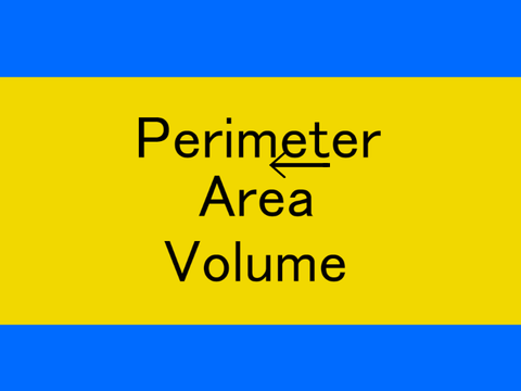 Perimeter, Area, Volume - Project for School