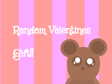 Happy Valentines Day! <3