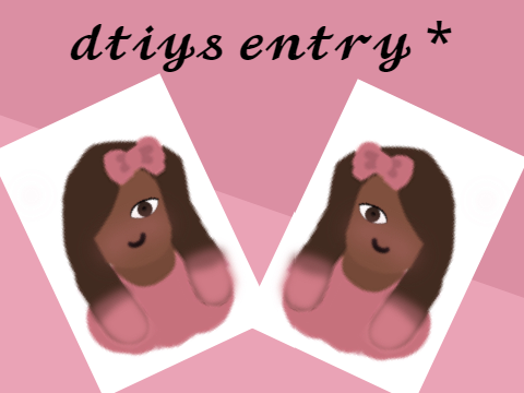 ✦200+ dtiys✦ Entry