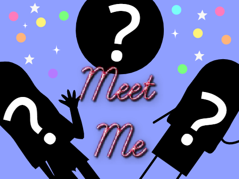 Meet Me!