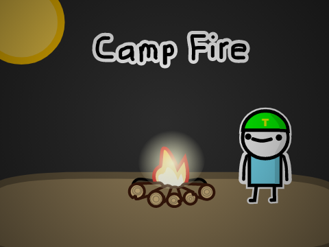 Camp Fire || Animation