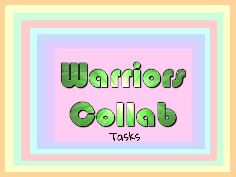 Warriors Collab Tasks 