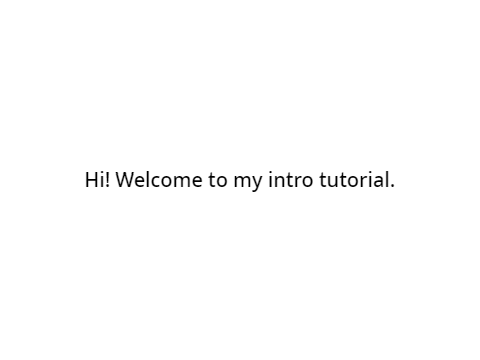 Intro Tutorial