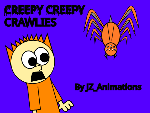 Creepy Creepy Crawlies