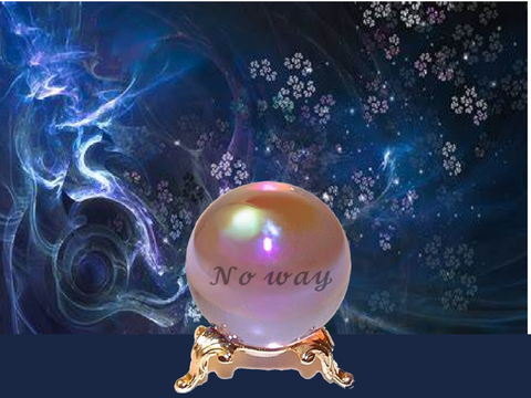-Crystal Ball - Fortune Reading- 