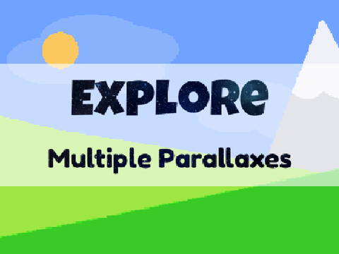 Explore - Multiple Parallaxes