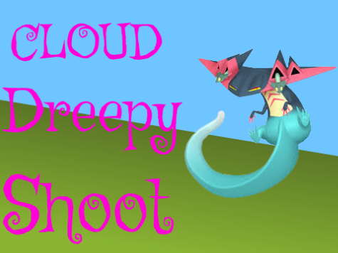 Dreepy Shoot | Cloud