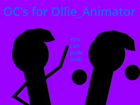 OC's for Ollie_Animator!