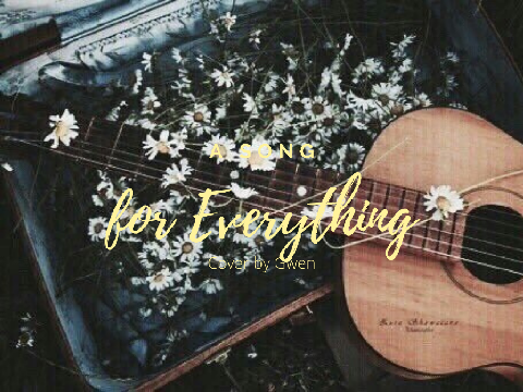 Day 1- A Song For Everything