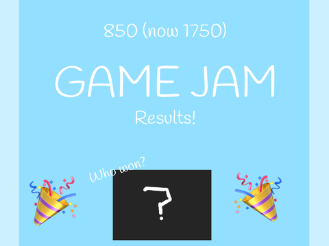 Game jam results!!!!!!!!!!!!!!!!!!!!