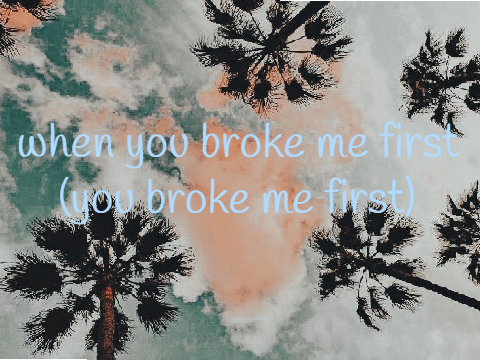 broke me first (tate mcrae)