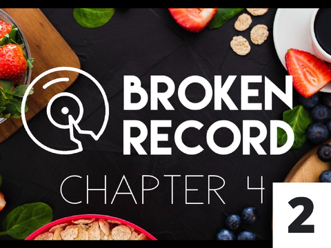 ◊ Broken Record — Chapter 4 (PT 2) — Scherzo ◊