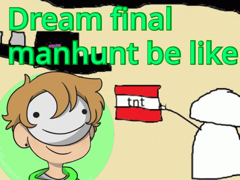 Dream Final Manhunt be like (4 hunters)...