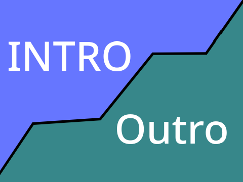 New into and outro!