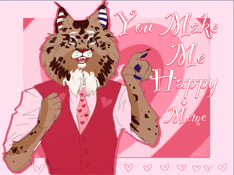 You Make Me Happy! Original meme