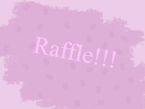  «Art Raffle {OPEN}»