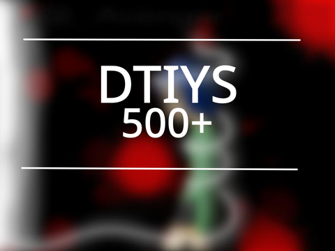 DTIYS | 500+  remix