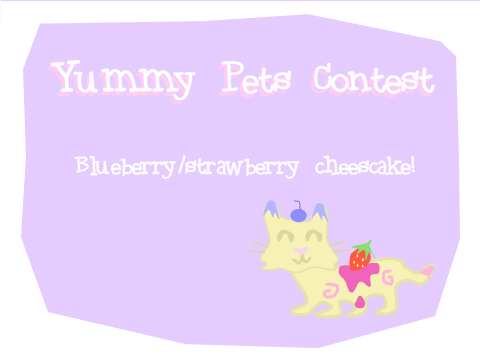 Yummy Pets Contest | Held by LMB | Help from Ipzy remix