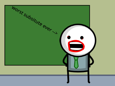 Your Subsitute