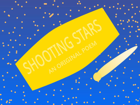 Shooting Stars||An Original Poem