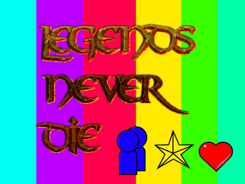 legends never die