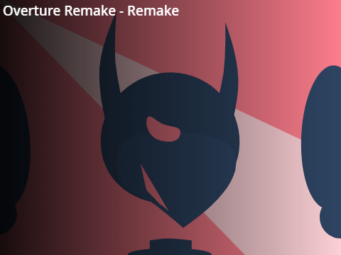 Overture / Remake / Remake