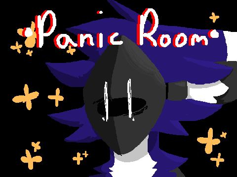 Panic Room || 500+