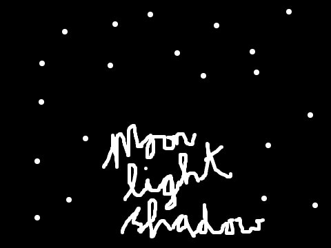 Moonlight shadow  ~collab part 4
