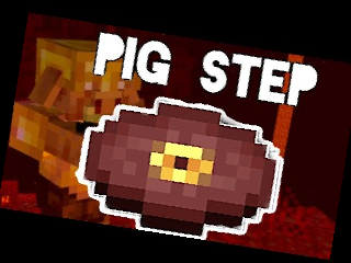 pigstep minecraft!