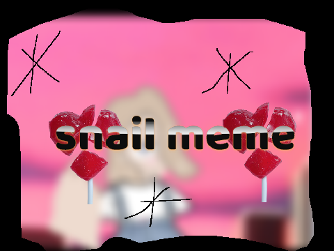 snail-benee(meme)