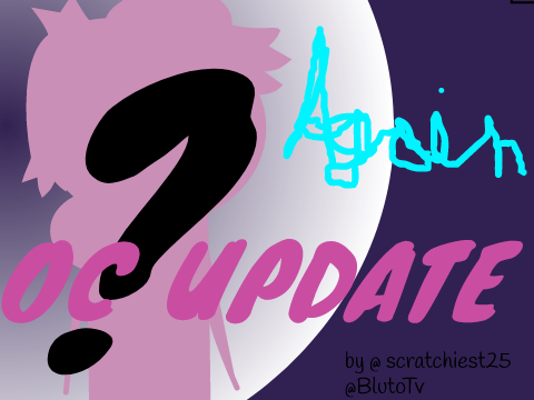 OC UPDATE AGAIN