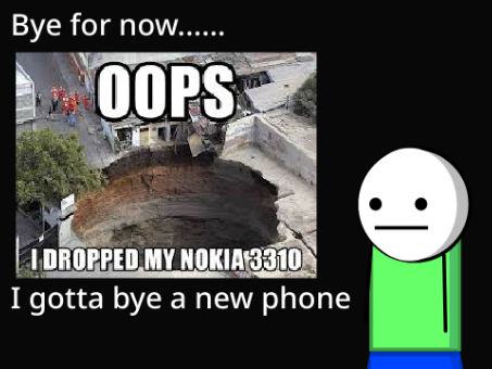Oops, I dropped My Nokia Phone!