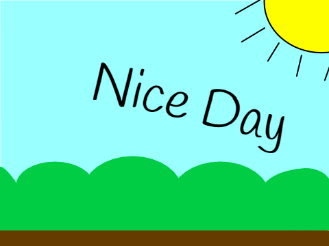 Nice Day [ANIMATION!]