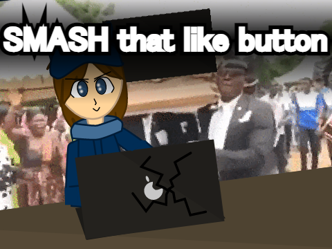 Smash that like button