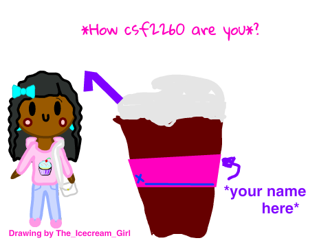 *How csf2260 are you?*