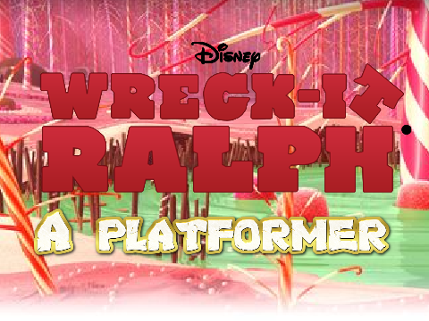 Wreck-it-Ralph: A platformer